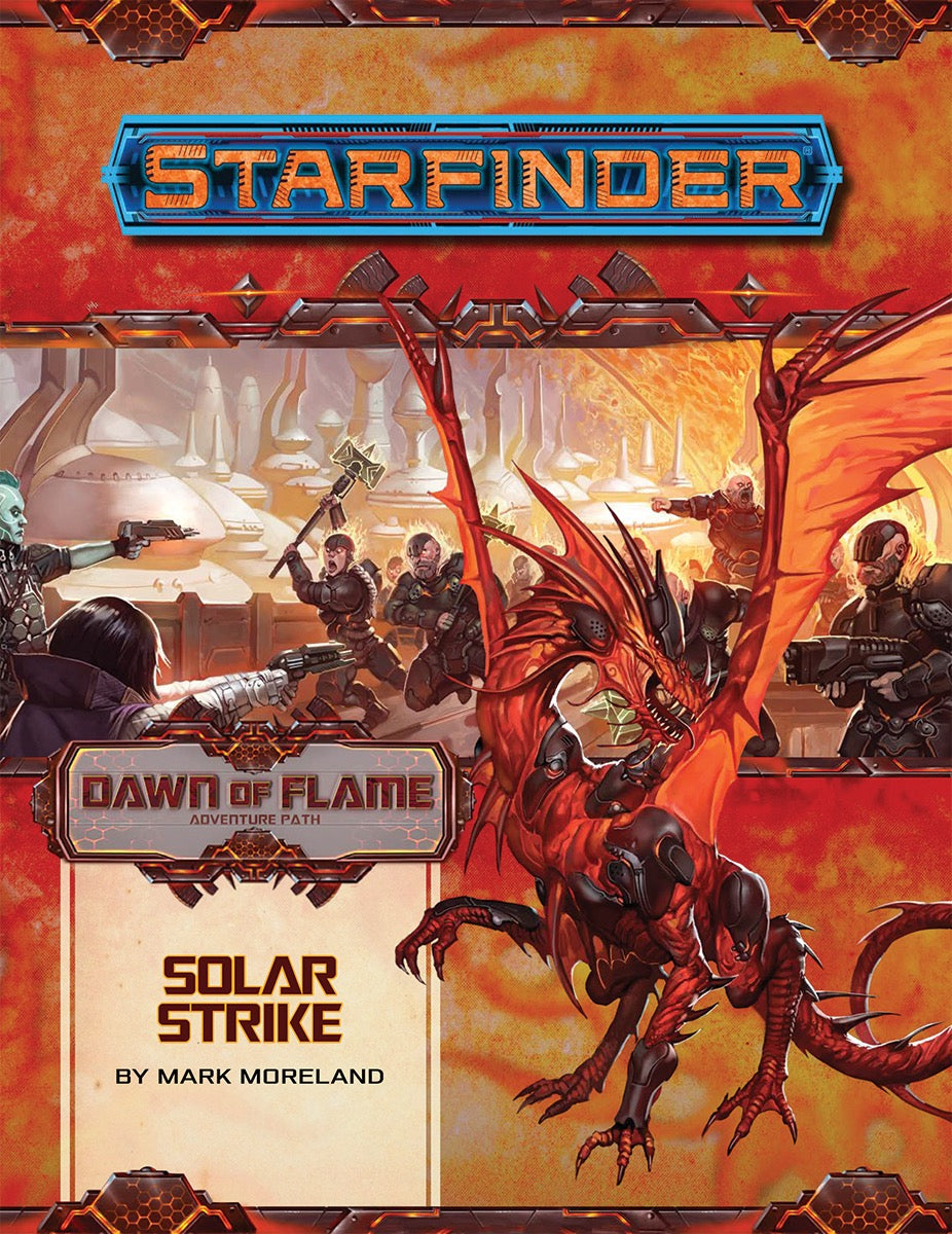 Dawn of Flame Starfinder Adventure Path #17 – Solar Strike