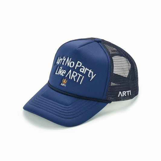 Ain't No Party Like ARTI Trucker Hat