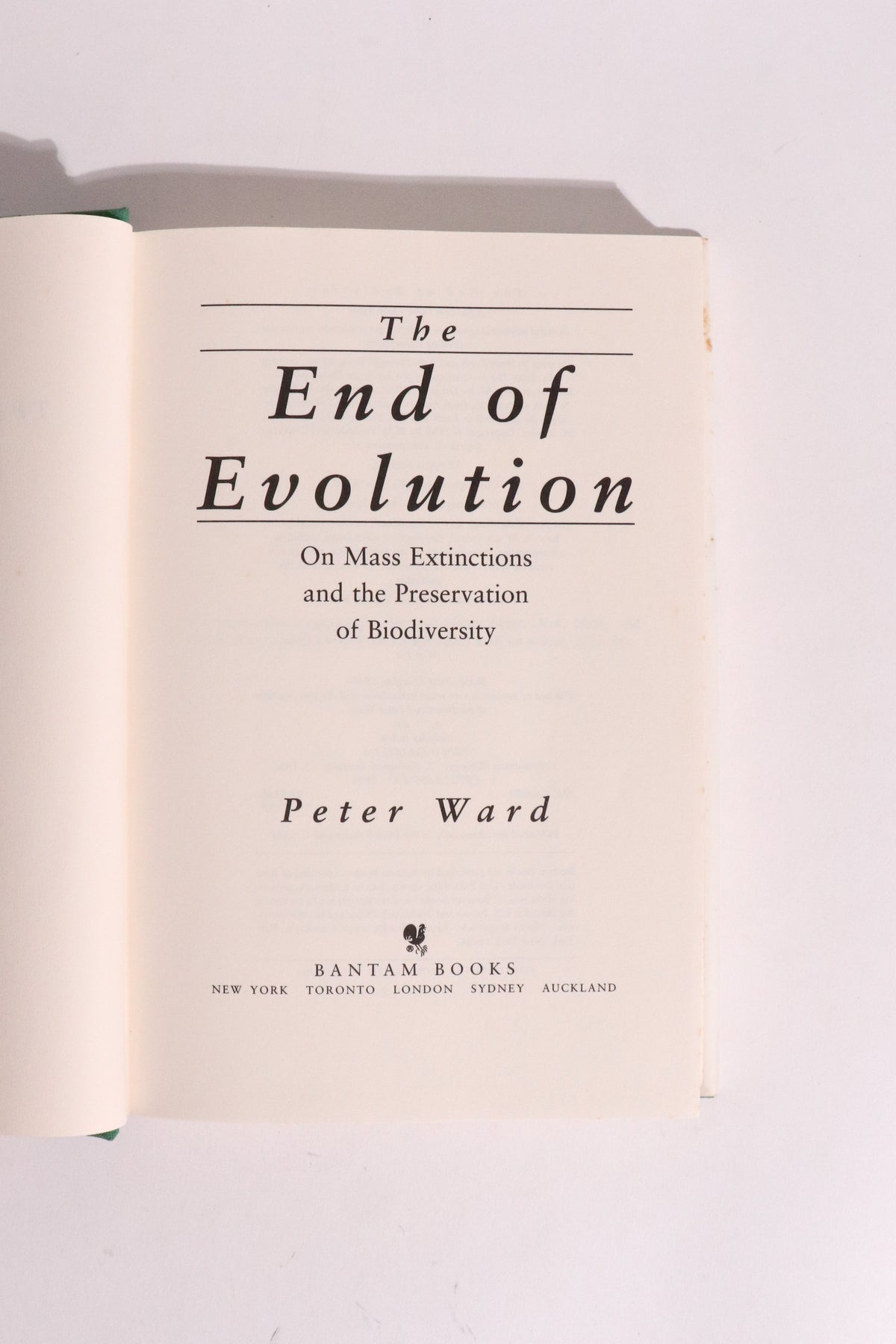 The End of Evolution: On Mass Extinctions and the Preservation of Biodiversity — Peter Ward, First Edition, First Printing (1994)