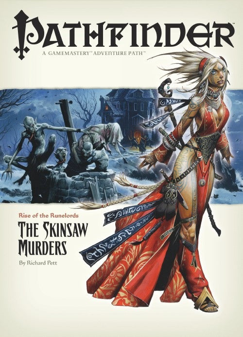 Rise of the Runelords Pathfinder Adventure Path #2 – Skinsaw Murders