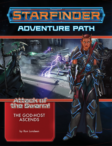 Starfinder Adventure Path #24: The God-Host Ascends (Attack of the Swarm 6 of 6)